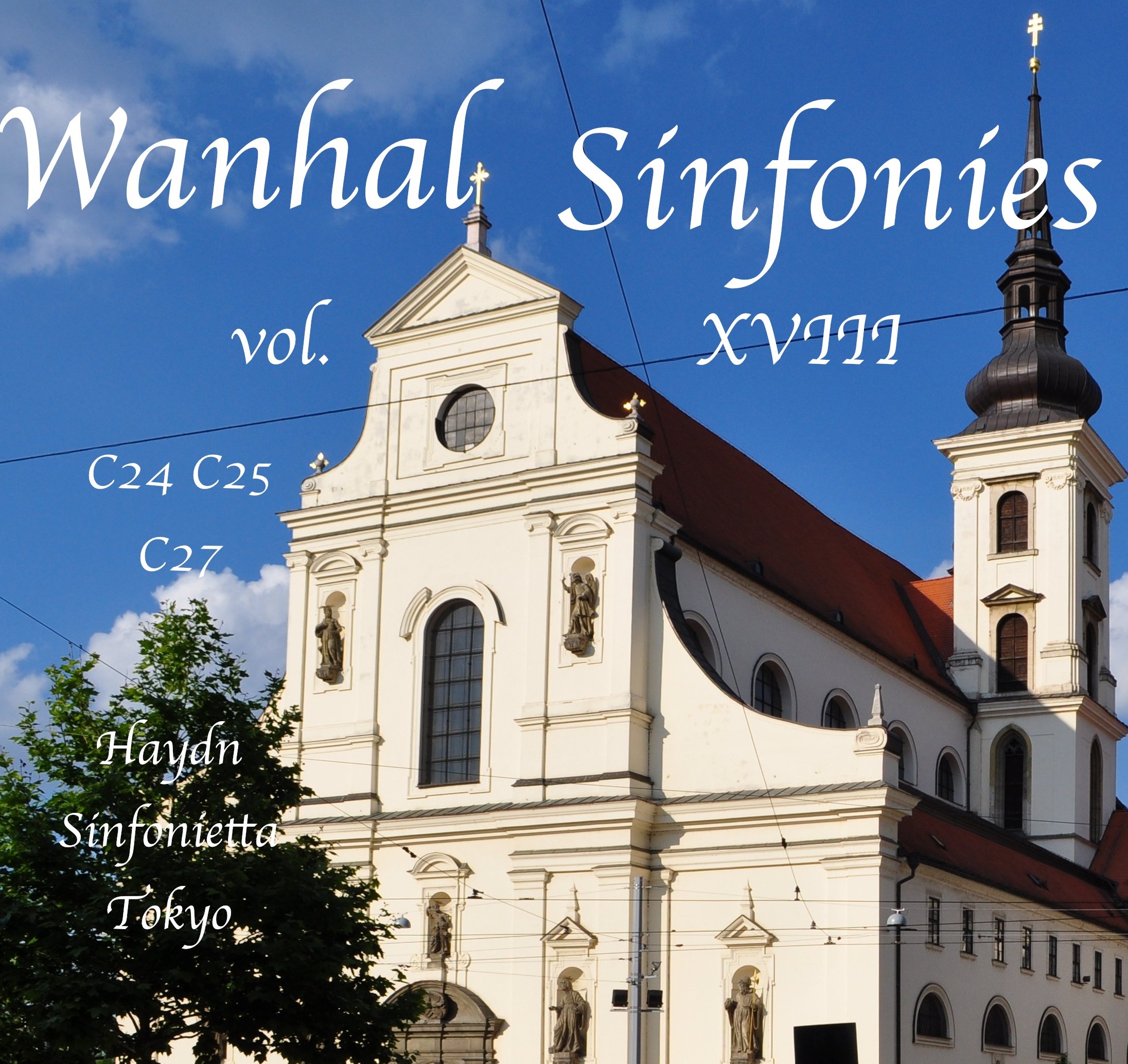 ヴァンハル：交響曲ハ長調Bryan C1（ca.1770） JB Vanhal: Symphonies Volume 18 Bryan C6 D15 Vanhal, Johann